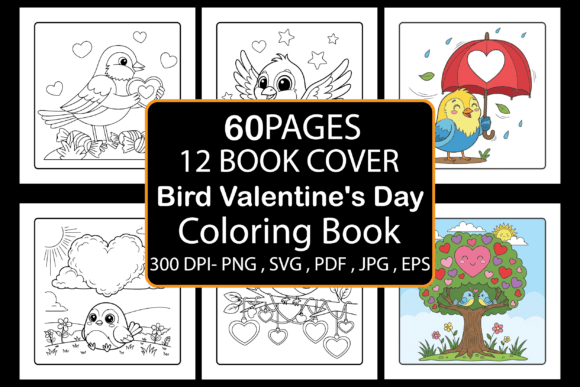 Bird Valentine's Day Coloring Book: A Complete Guide to Creating, Selling, and Enjoying This Digital Printable Resource