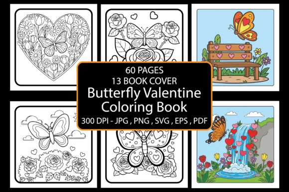 Create Stunning Gifts and Sell Like Crazy with the Butterfly Valentine Coloring Book