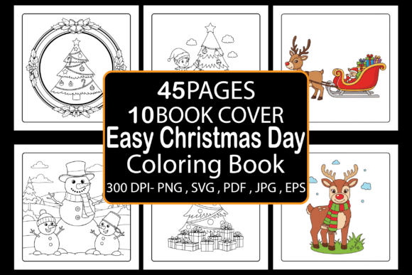 Easy Christmas Day Coloring Book: A Practical Guide for Self-Publishers and Creative Professionals