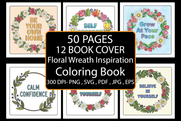 Floral Wreath Inspiration Coloring Book: A Versatile Creative Resource for Every Occasion