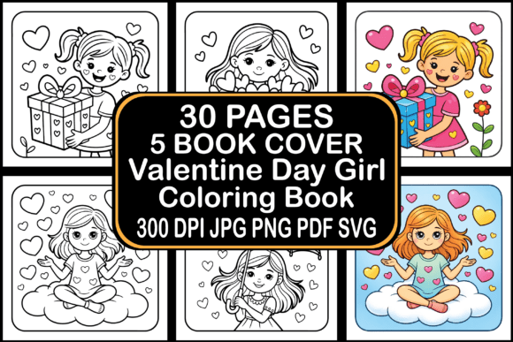 Valentine Day Girl Coloring Book: A Creative Tool for Self-Care, Gifting, and KDP Publishing